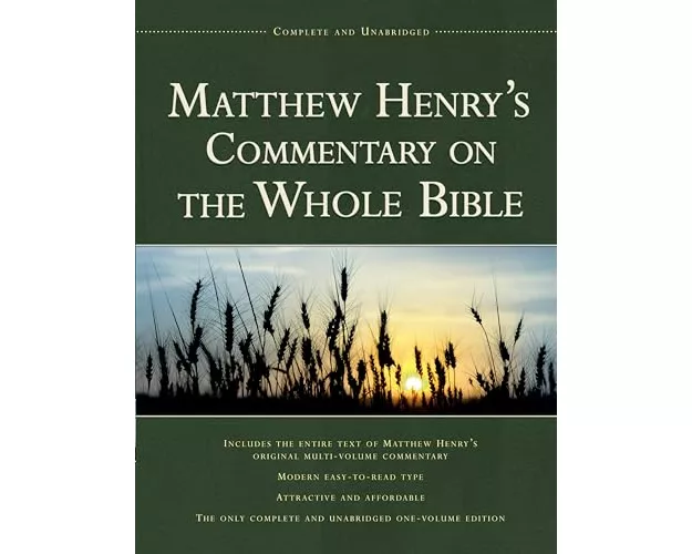 Matthew Henry's Commentary on the Whole Bible, 1-Volume Edition