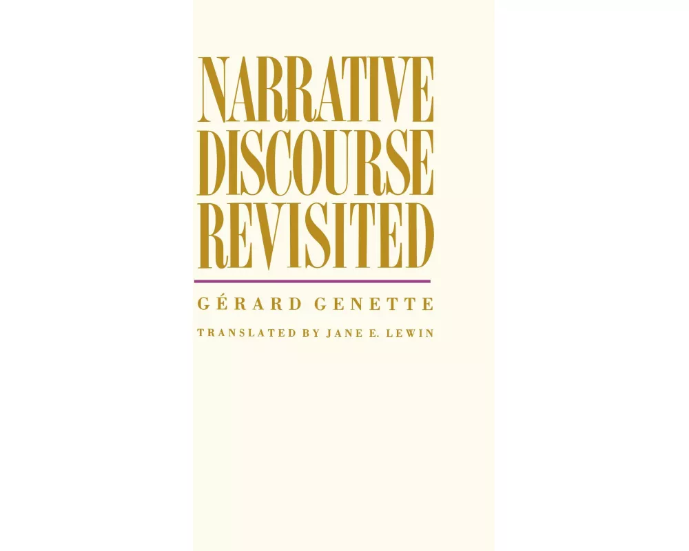 Narrative Discourse Revisited