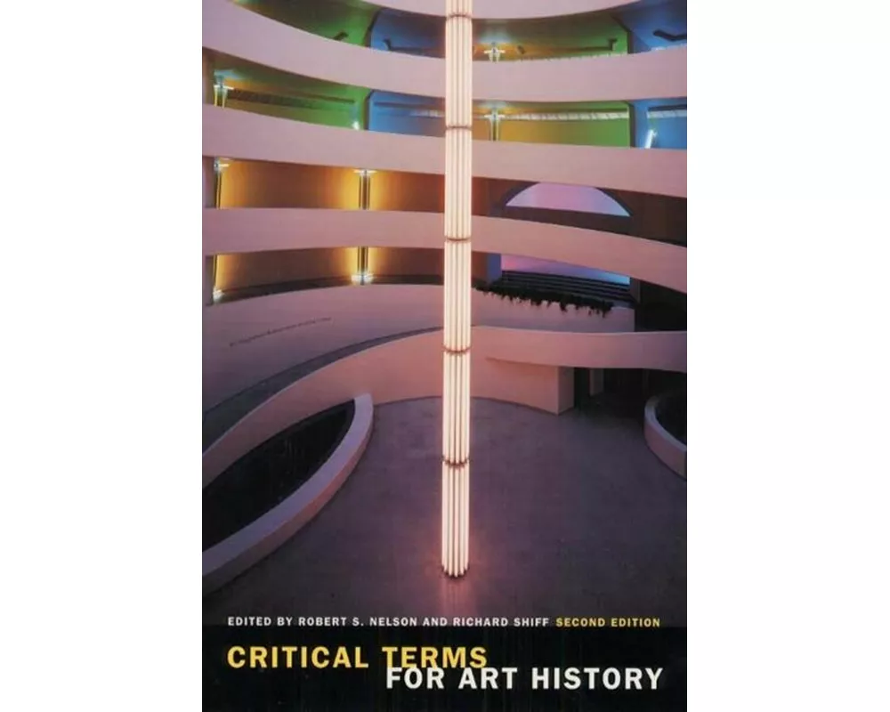 Critical Terms for Art History, Second Edition
