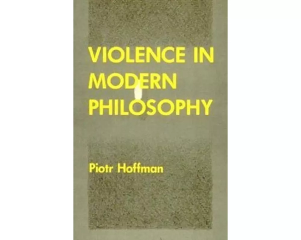 Violence in Modern Philosophy