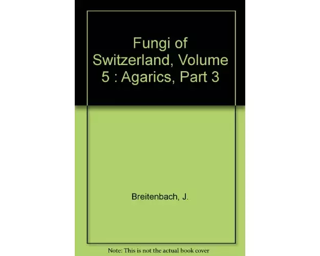 Pilze der Schweiz 05. Blätterpilze 3. Teil