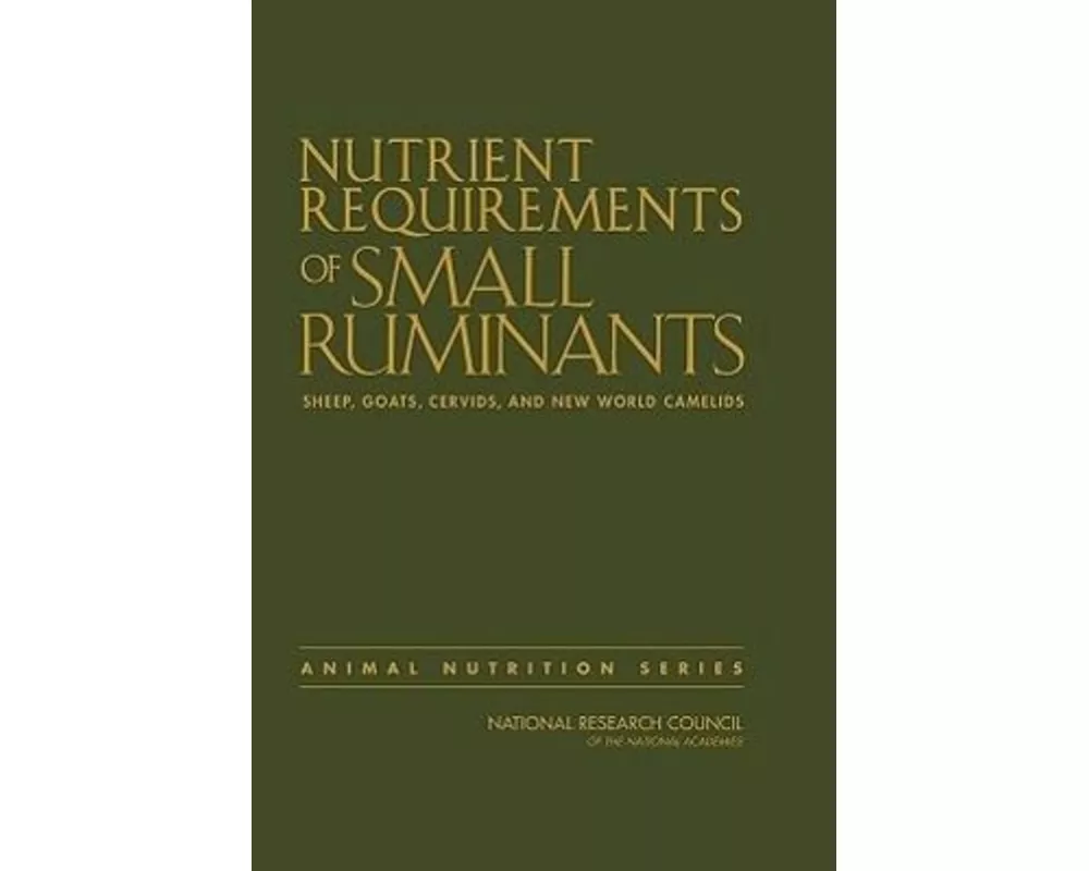 Nutrient Requirements of Small Ruminants