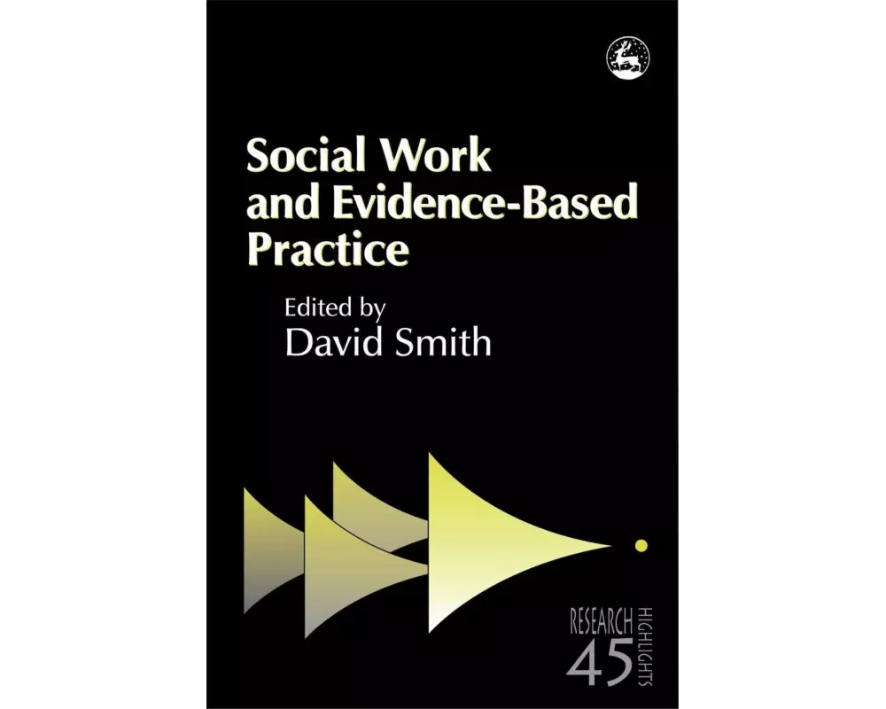 Social Work and Evidence-Based Practice