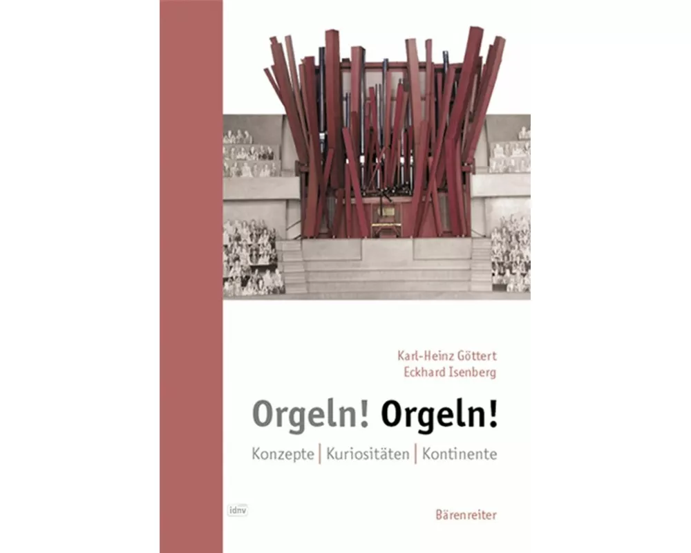 Orgeln! Orgeln!