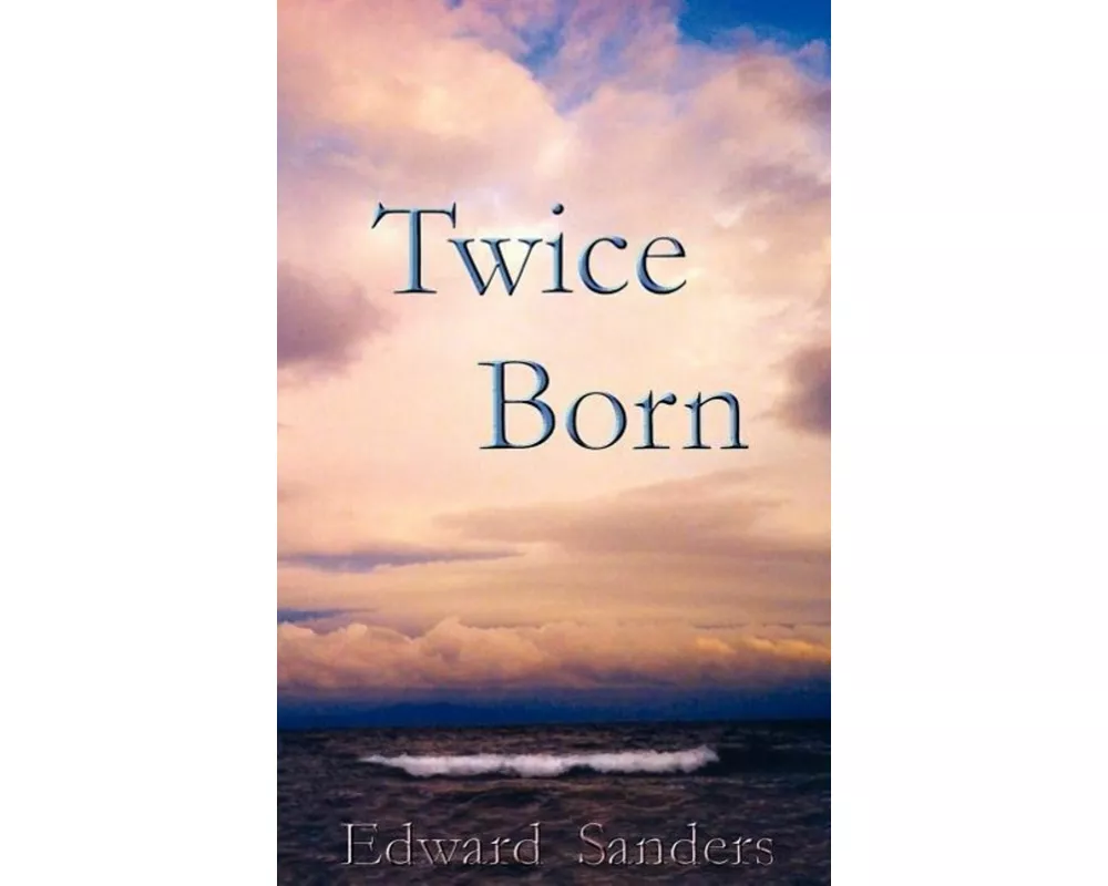 Twice Born