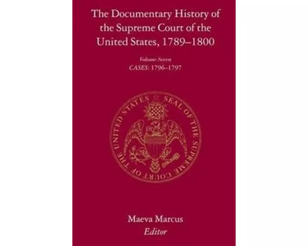 The Documentary History of the Supreme Court of the United States, 1789-1800