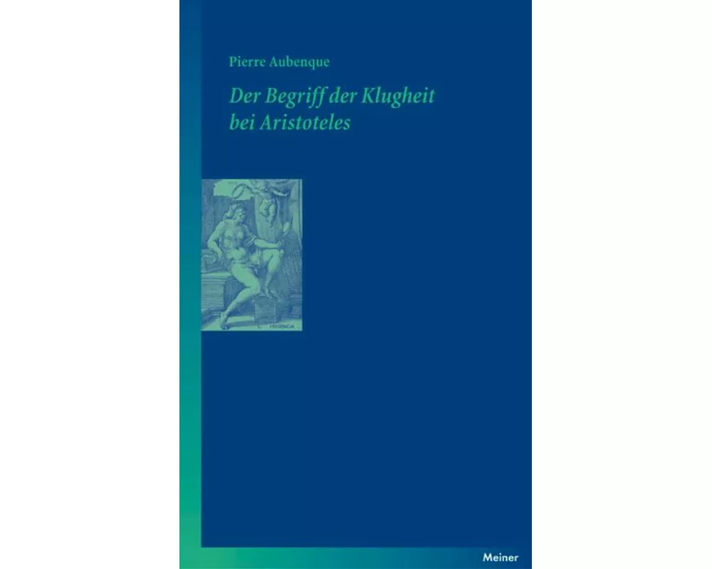 Der Begriff der Klugheit bei Aristoteles