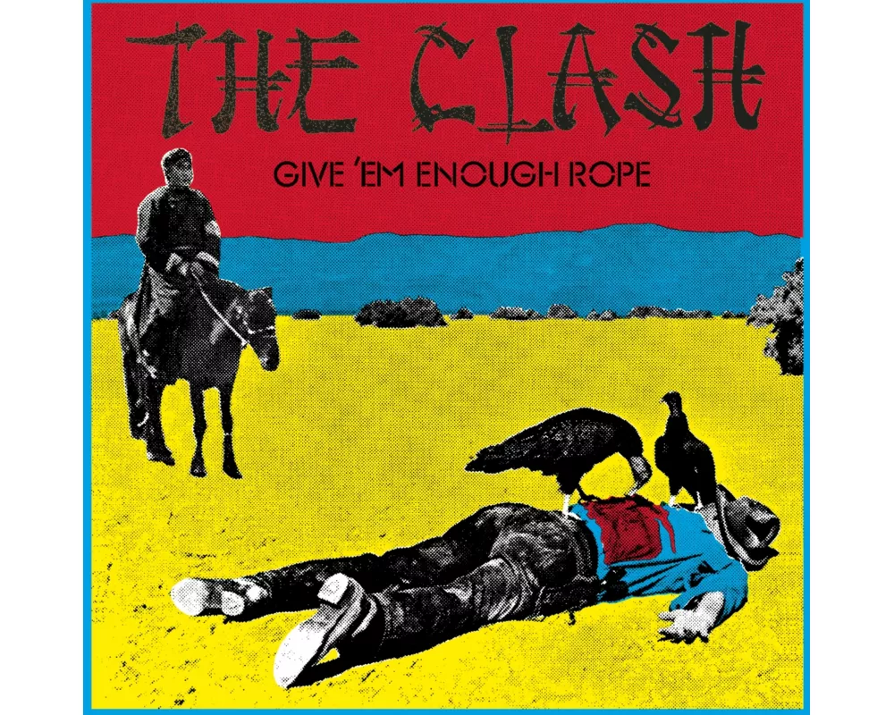 Give 'em Enough Rope