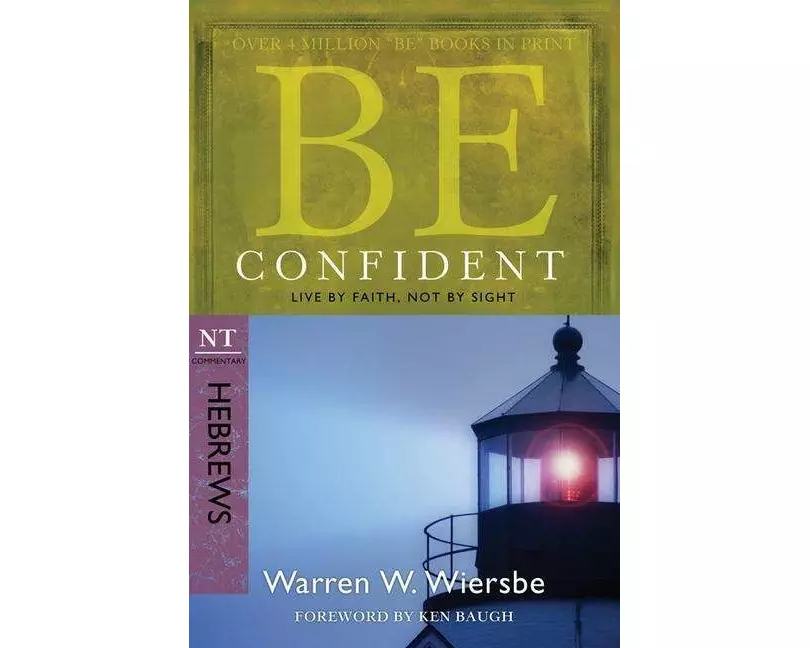 Be Confident - Hebrews
