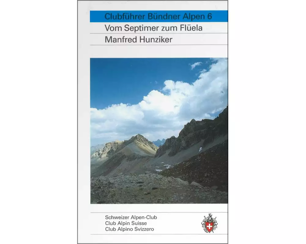 Clubführer Bündner Alpen 6