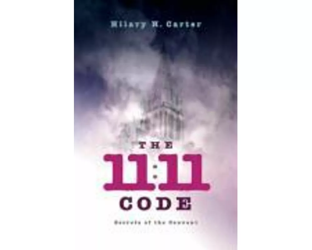 11:11 Code, The – Secrets of the Convent
