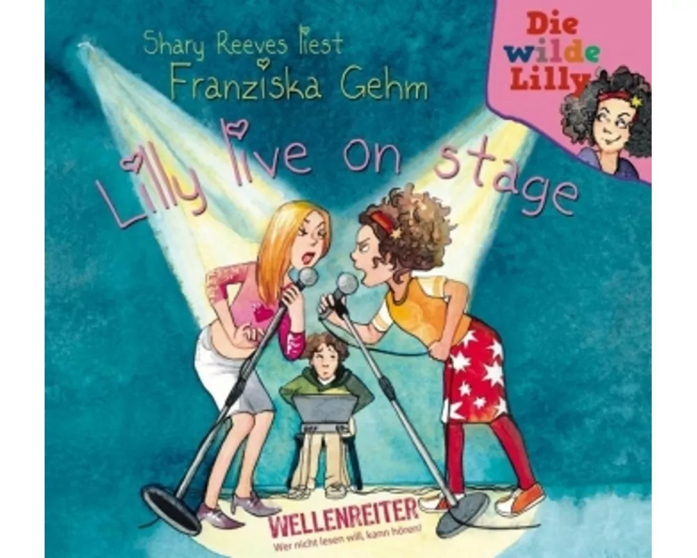Die wilde Lilly 2. Lilly live on stage