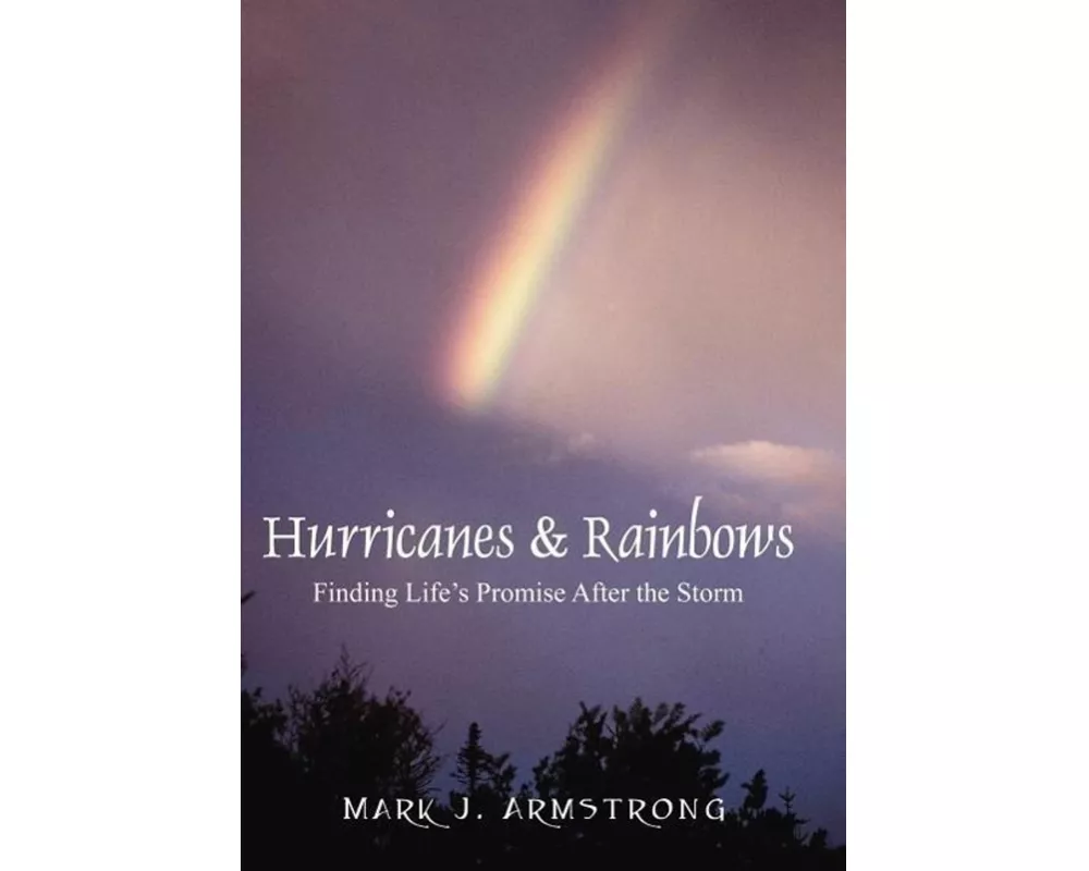 Hurricanes & Rainbows