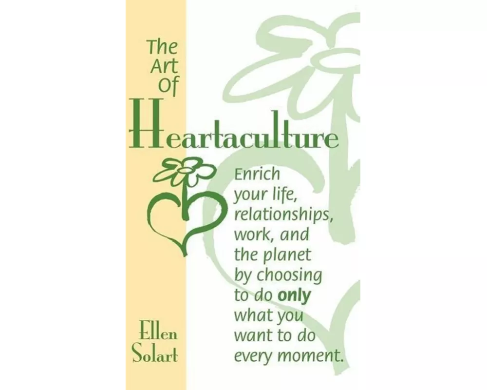 The Art of Heartaculture