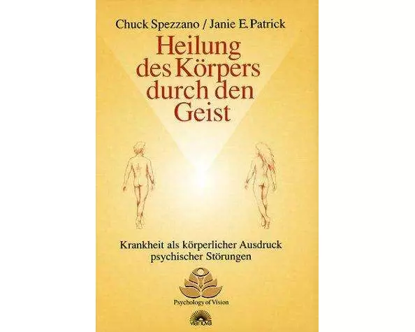 Heilung des Körpers durch den Geist
