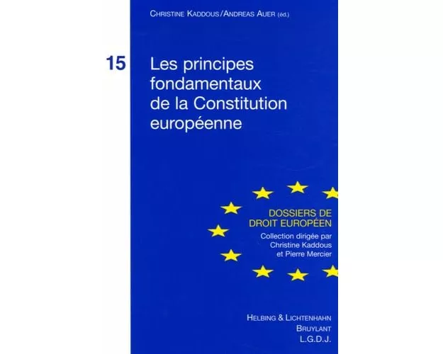 Les principes fondamentaux de la Constitution européenne
