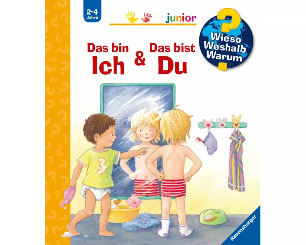 Wieso? Weshalb? Warum? junior, Band 5 - Das bin ich & Das bist du