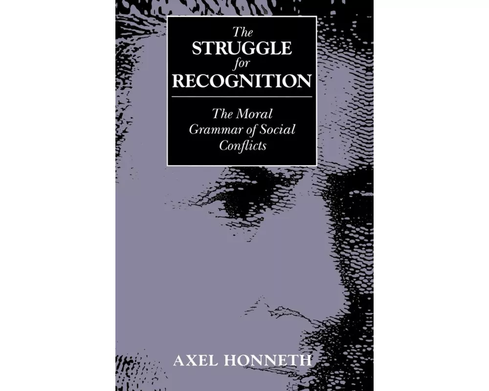The Struggle for Recognition