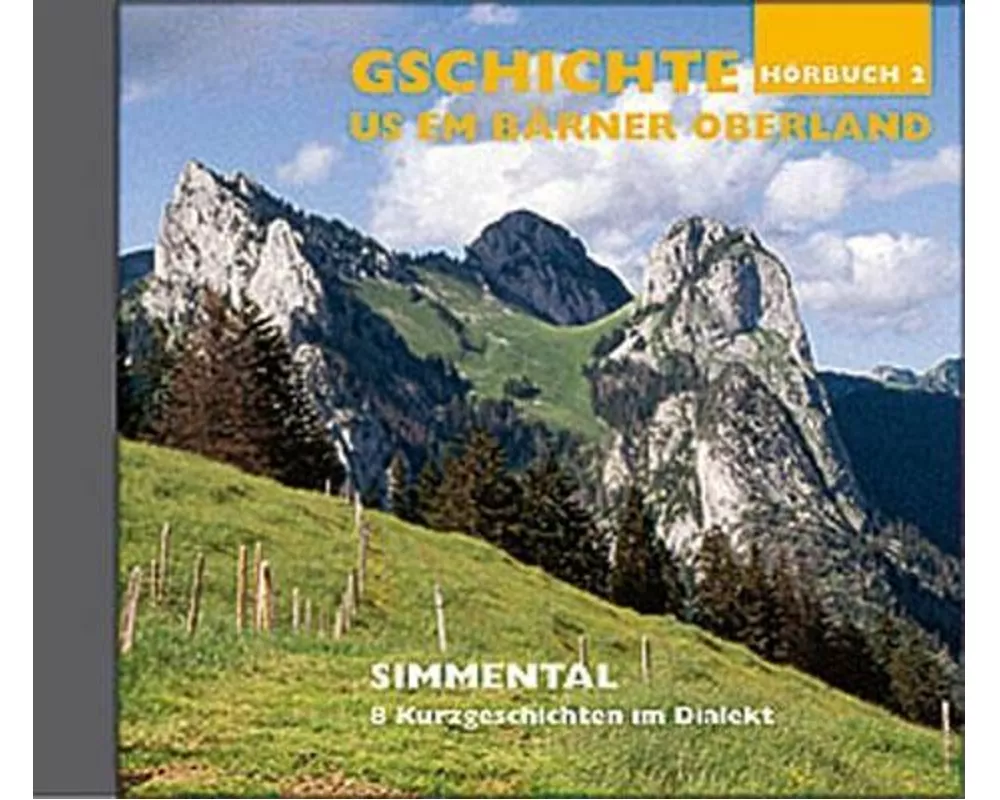 Gschichte us em Bärner Oberland