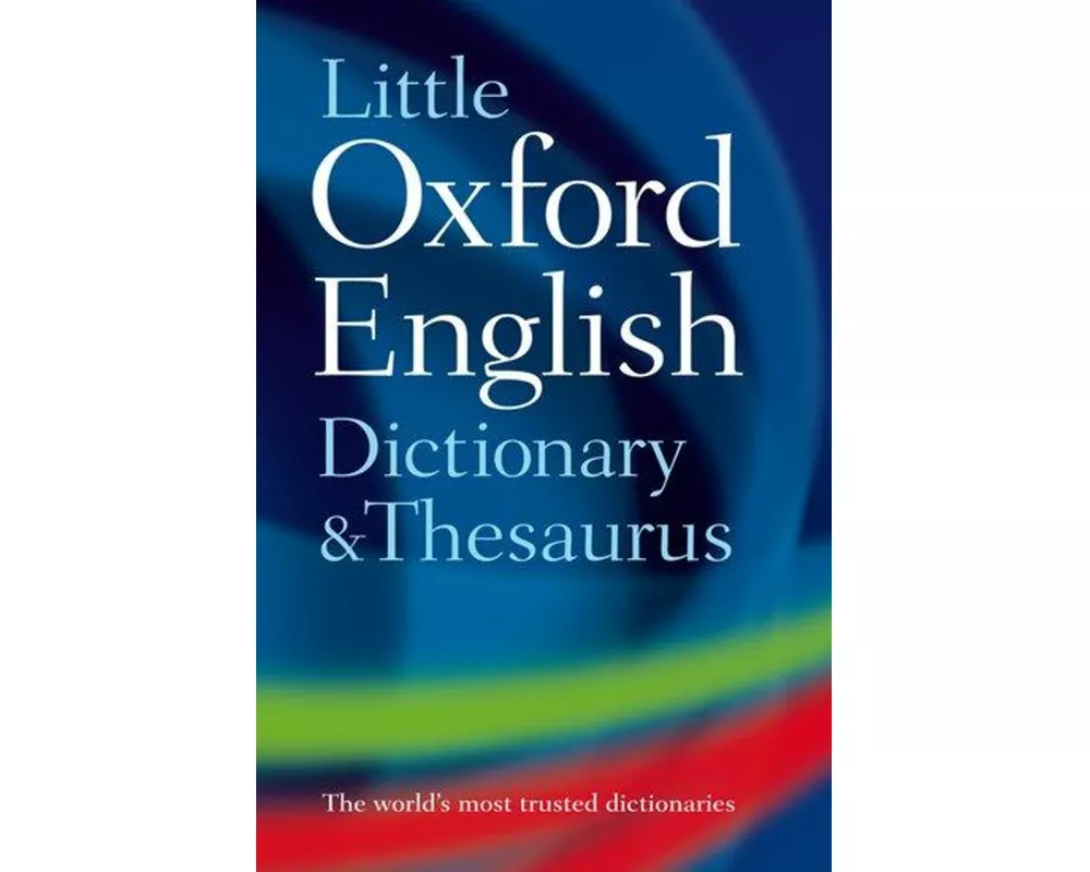 Little Oxford Dictionary and Thesaurus