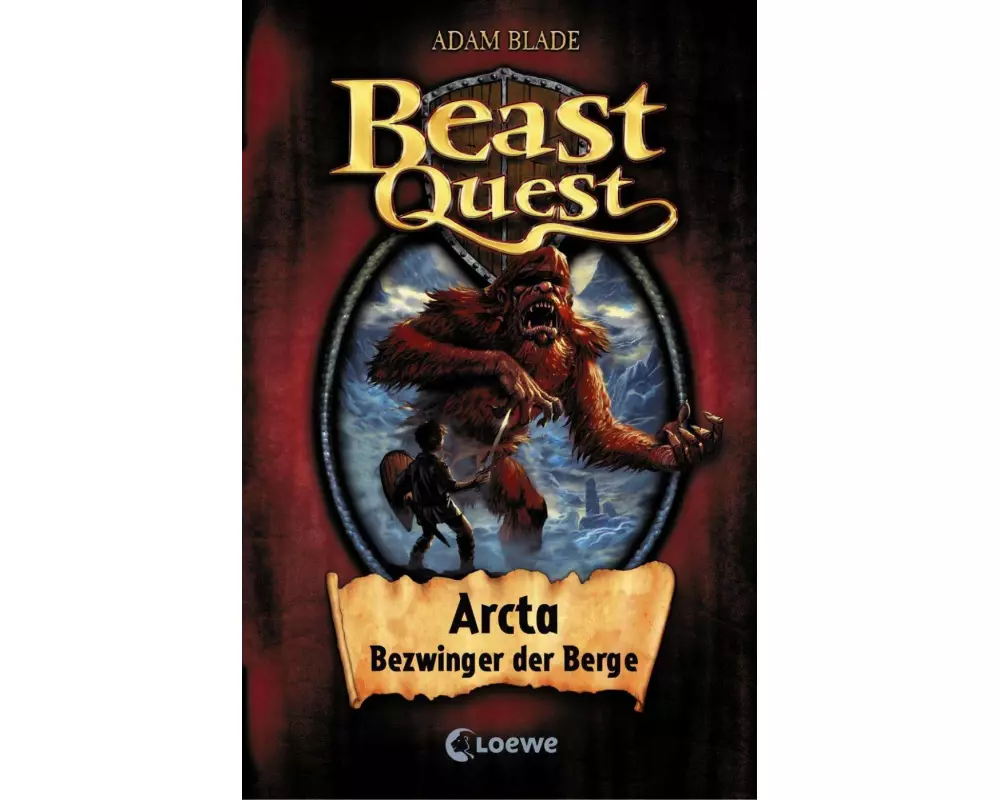 Beast Quest (Band 3) - Arcta, Bezwinger der Berge