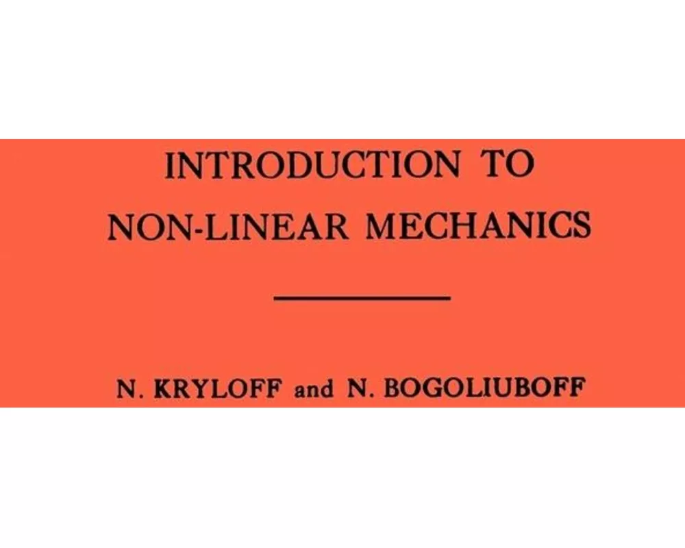 Introduction to Non-Linear Mechanics