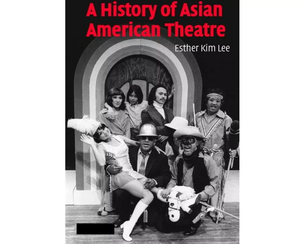 A History of Asian American Theatre
