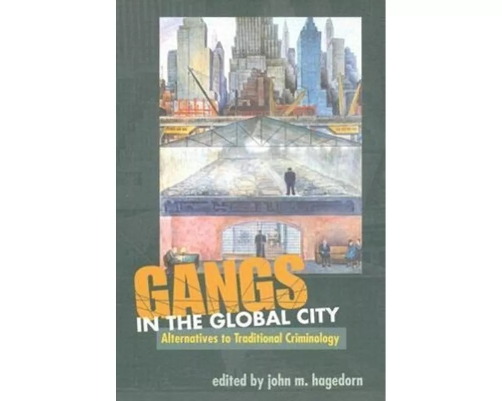 Gangs in the Global City