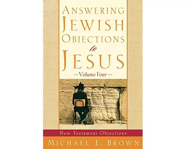 Answering Jewish Objections to Jesus – New Testament Objections