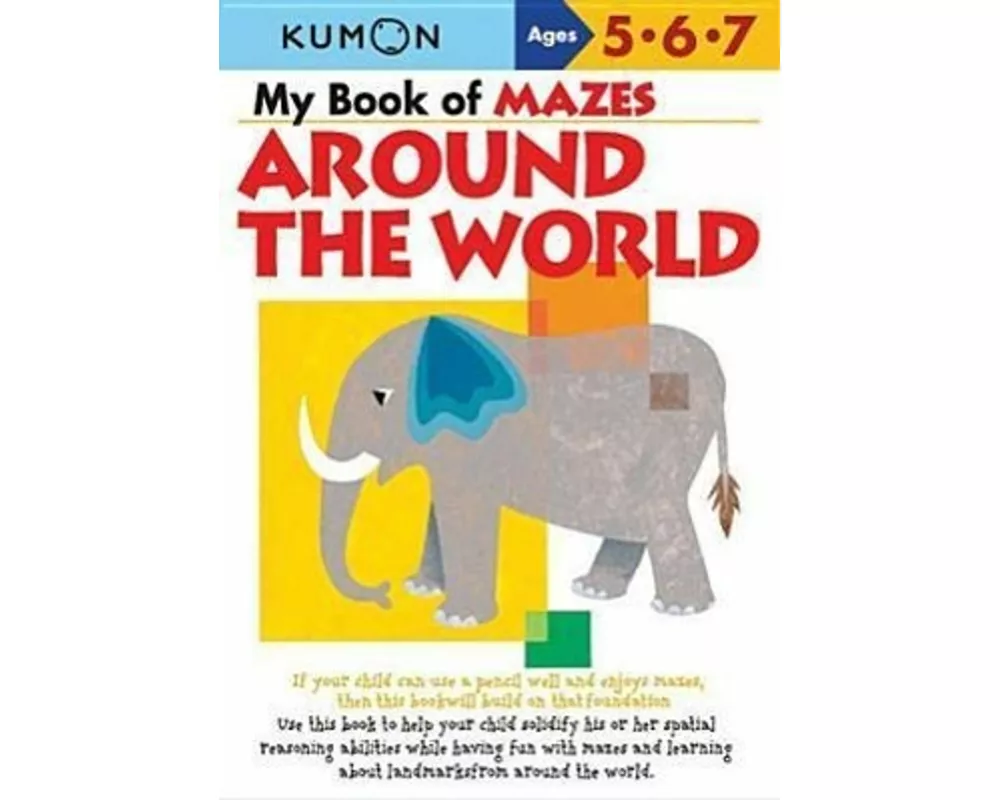 Kumon My Book of Mazes Around the World