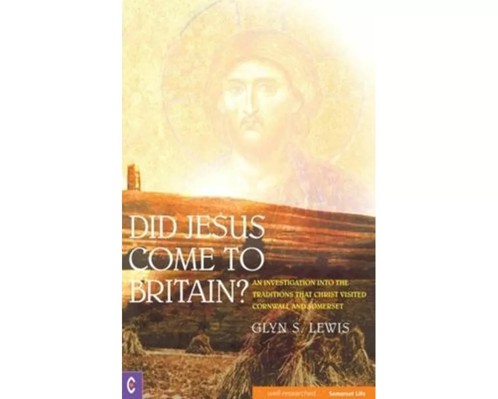 Did Jesus Come to Britain?