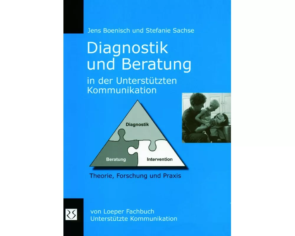 Diagnostik und Beratung in der Unterstützten Kommunikation
