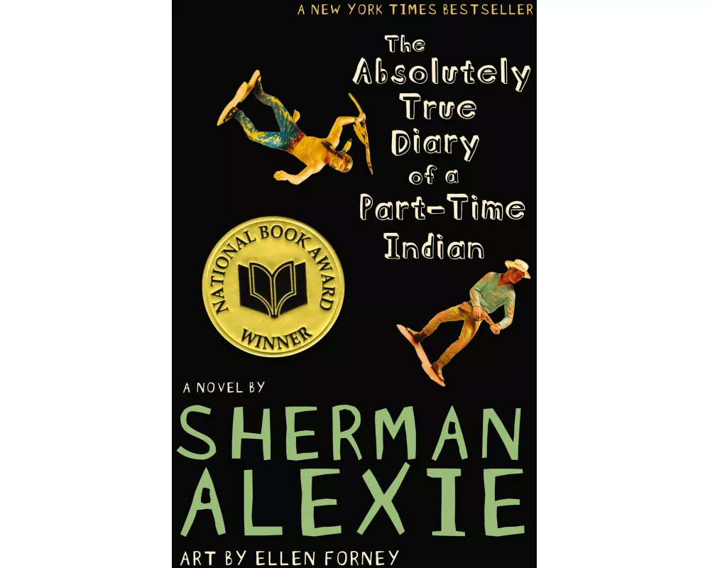 The Absolutely True Diary of a Part-Time Indian (National Book Award Winner)