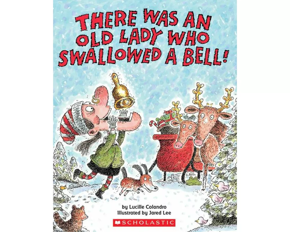 There Was an Old Lady Who Swallowed a Bell