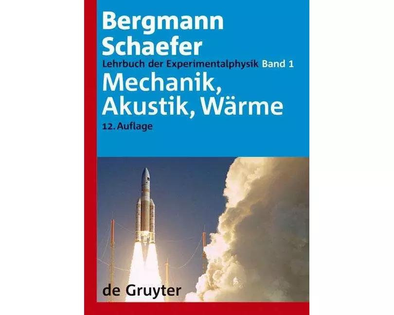 Lehrbuch der Experimentalphysik 1. Mechanik - Akustik - Wärme