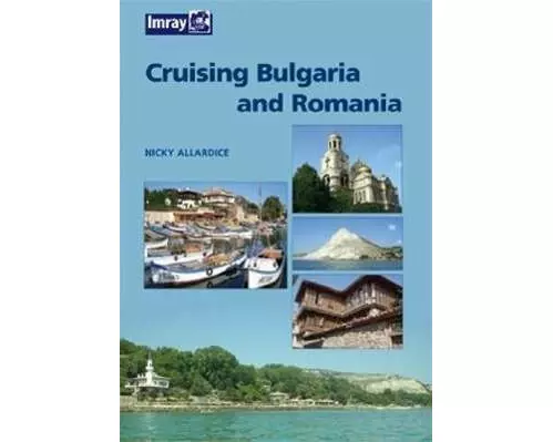 Bulgaria and Romania Cruising Guide
