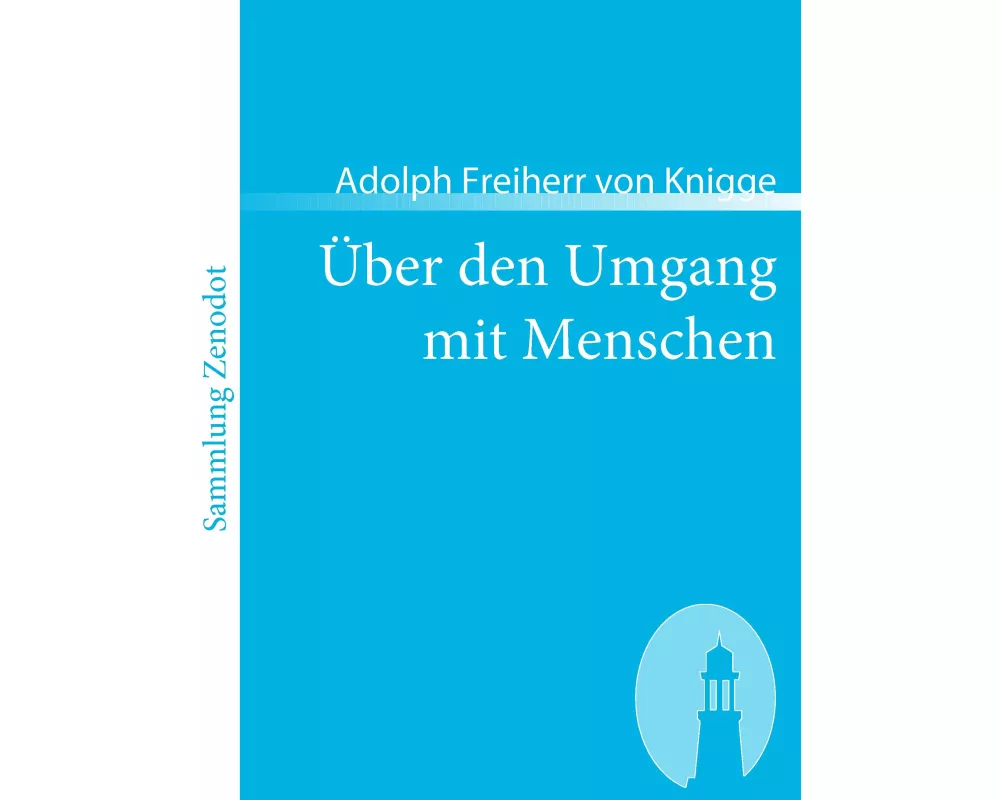 Über den Umgang mit Menschen