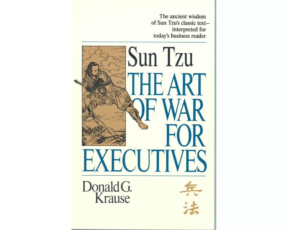 The Art of War for Executives