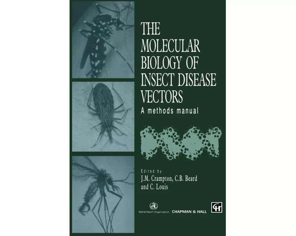 The Molecular Biology of Insect Disease Vectors