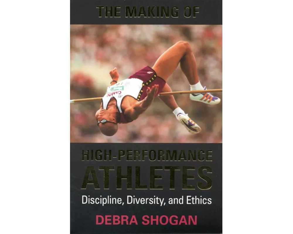 The Making of High Performance Athletes