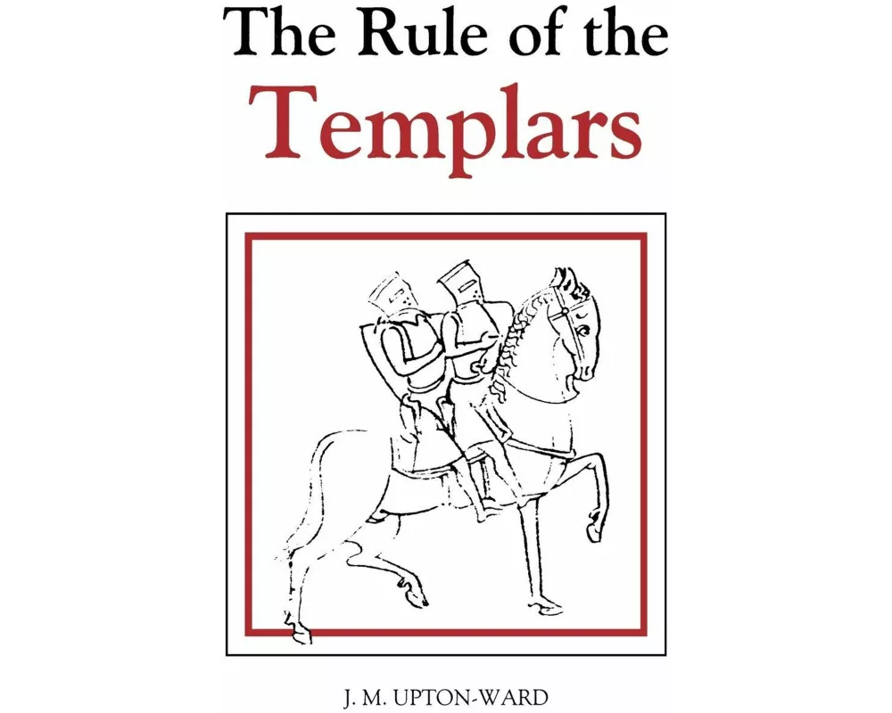 The Rule of the Templars