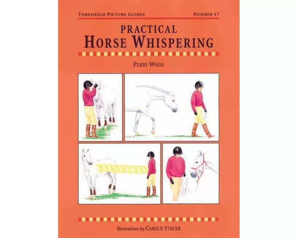 Practical Horse Whispering