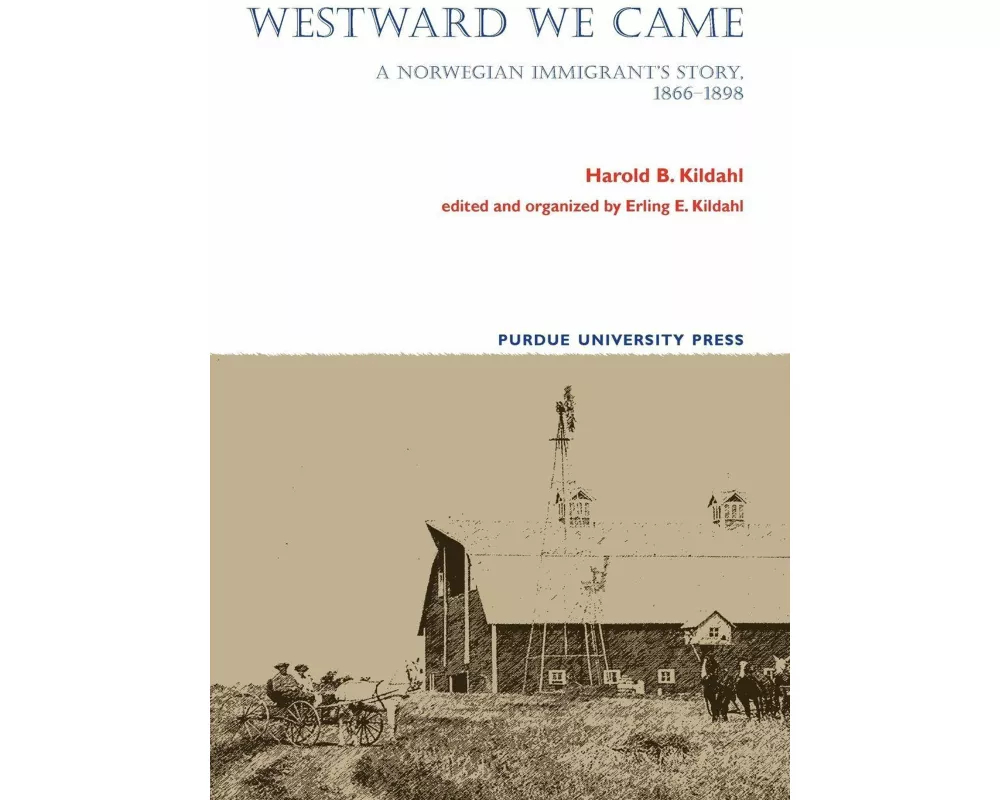 Westward We Came