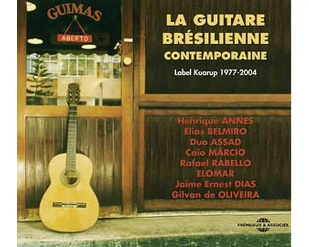 La Guitare Bresilienne (1977-2004)