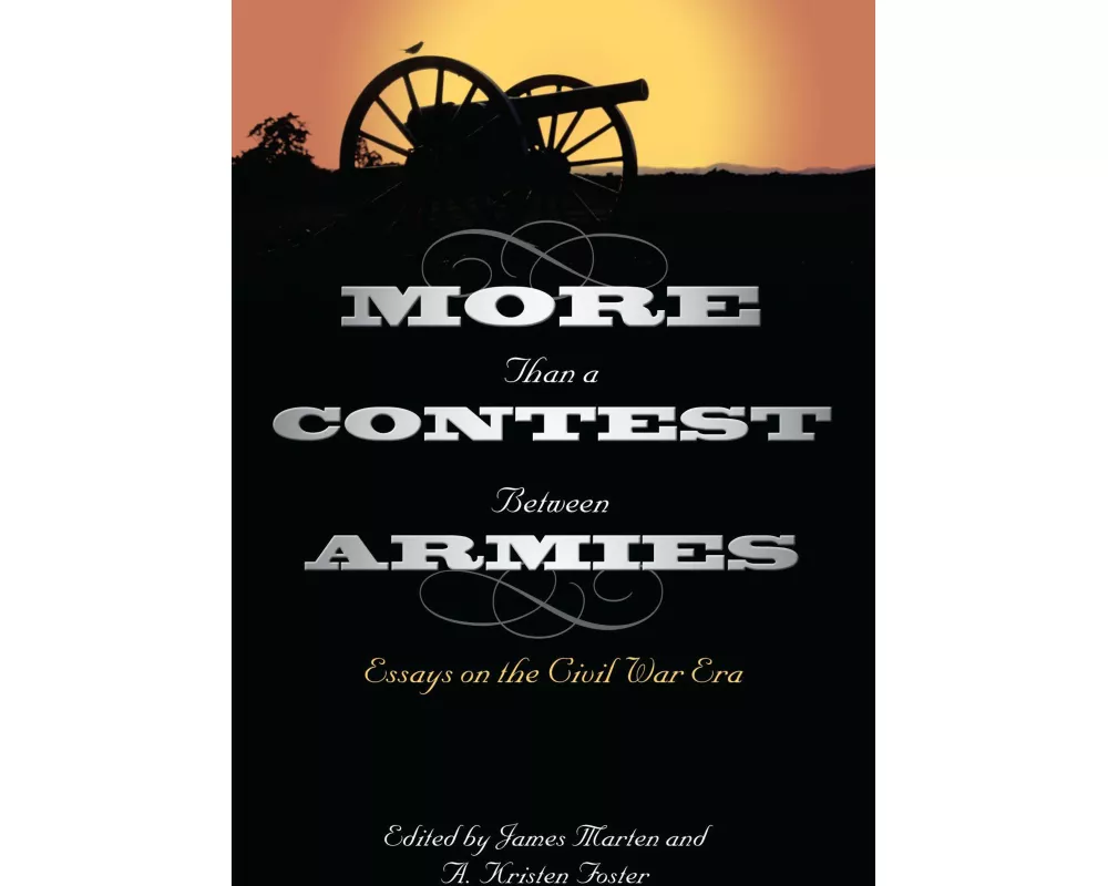 More Than a Contest Between Armies