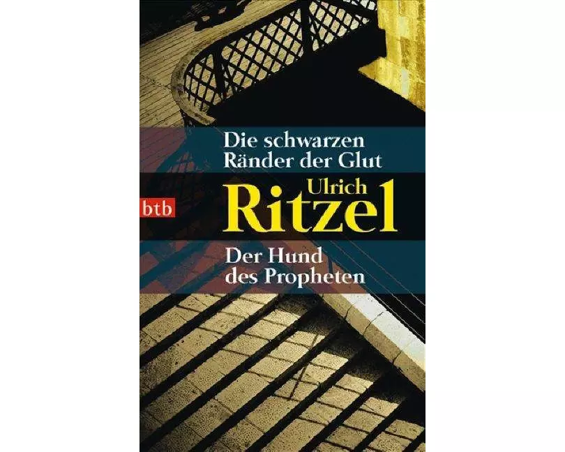 Die schwarzen Ränder der Glut / Der Hund des Propheten