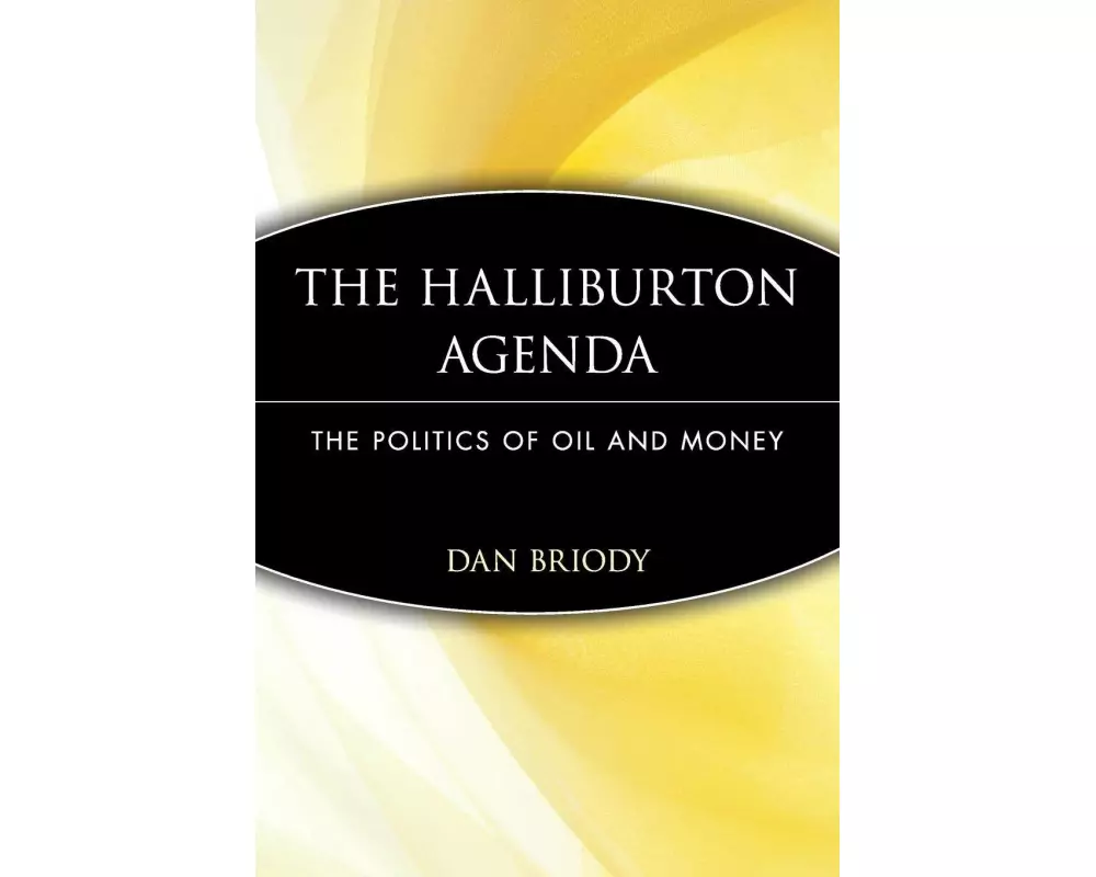 The Halliburton Agenda