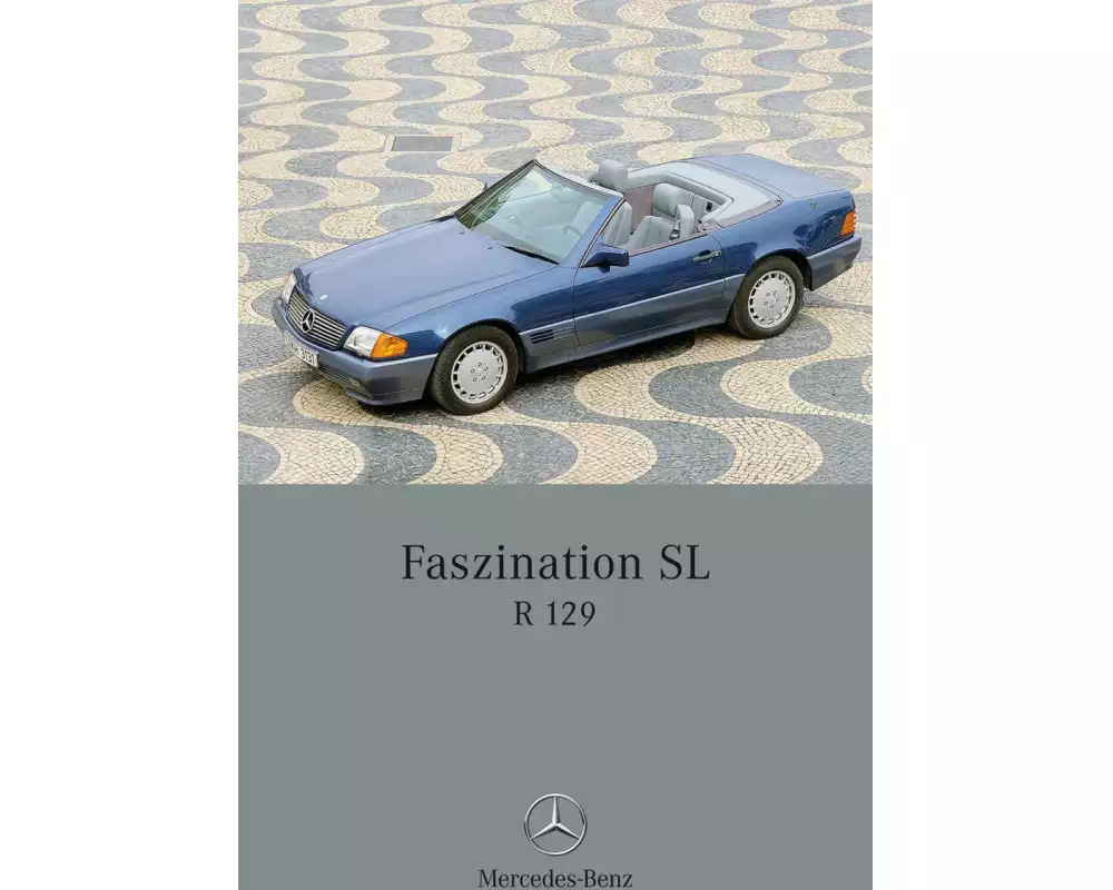 Faszination SL - Mercedes-Benz R 129