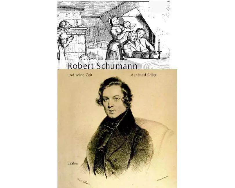 Robert Schumann und seine Zeit
