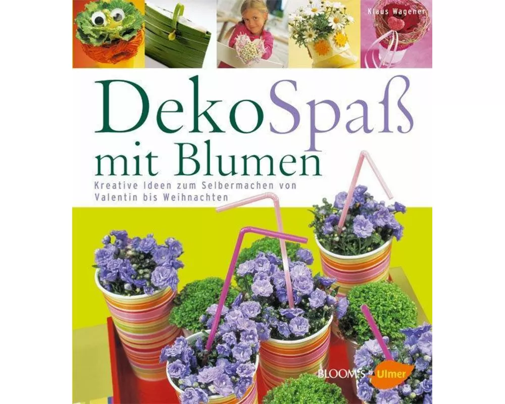 DekoSpass mit Blumen